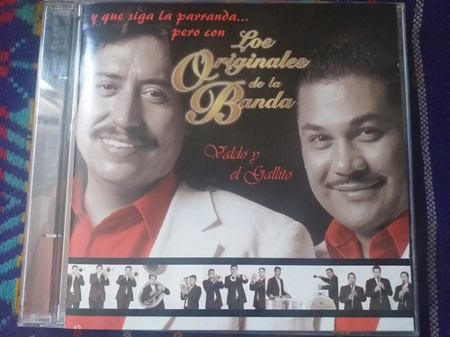 Valdo Y El Gallito Cd Los Originales De La Banda Y Que Siga