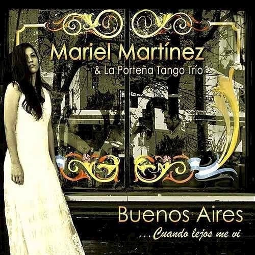 Buenos Aires Cuando Lejos Me Vi - Martinez Mariel (cd)