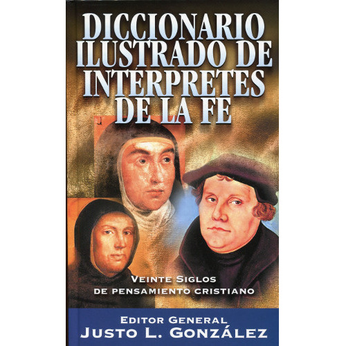 Diccionario Ilust Interpretes De La Fe