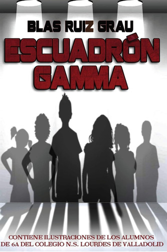 Libro: Escuadrón Gamma (spanish Edition)
