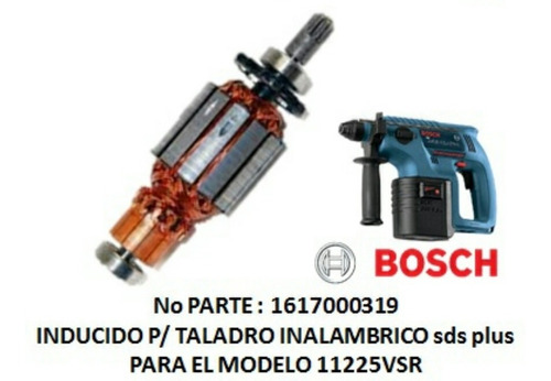 Imagen 1 de 1 de 1617000319 Inducido Bosch 11225 Vsr Sds Plus Inalambrico