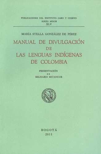 Libro Manual De Divulgación De Las Lenguas Indígenas De Col