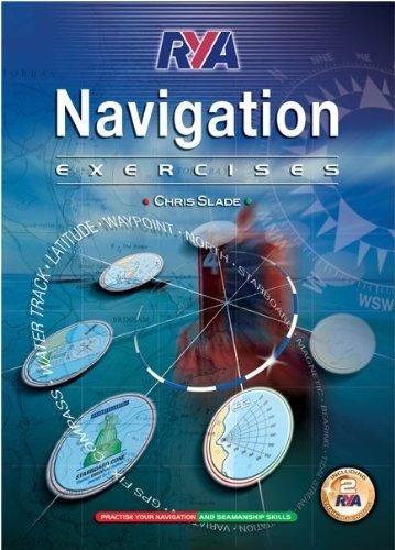 Rya Navigation Exercises, De Chris Slade. Editorial Royal Yachting Association, Tapa Blanda En Inglés, 2008