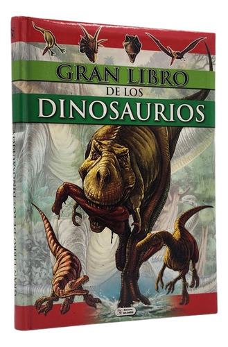 Gran Libro De Los Dinosaurios