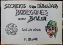 Comprar Secretos Para Dibujar Bodegones Y Castillos Con Balui-(ltc)