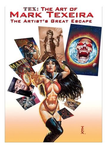 Tex The Art Of Mark Texeira The Artist Great Escape Stock