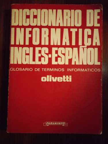 Diccionario De Informática Inglés Español