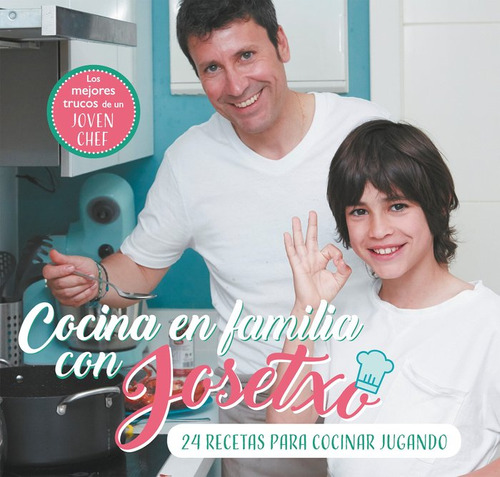 Libro Cocina En Familia Con Josetxo