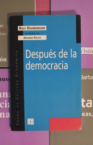 Ralf Dahrendorf Después De La Democracia Con Antonio Polito