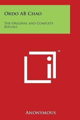 Libro Ordo Ab Chao : The Original And Complete Rituals - ...