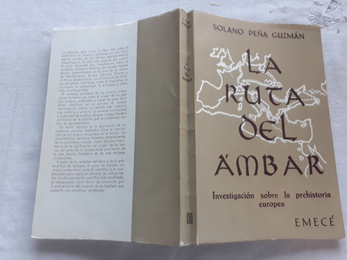 La Ruta Del Ambar - Solano Peña Guzmán - Emecé 1970