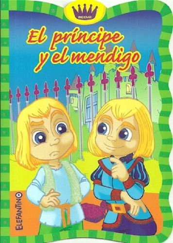 Libro - Principe Y El Mendigo (coleccion Cuentos Clasicos D