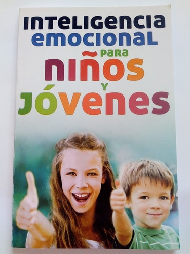 Inteligencia Emocional Para Niños Y Jóvenes