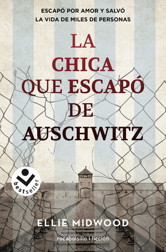 Libro: La Chica Que Escapó De Auschwitz. Midwood, Ellie. Roc