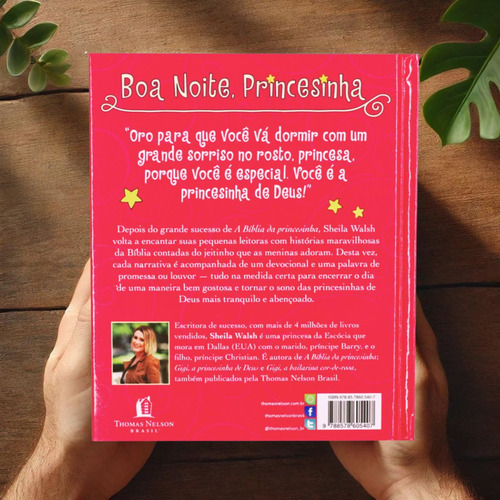 Boa Noite, Princesinha | Sheila Walsh: Uma Obra Que Combina Beleza, Amor E Fé, Ensinando Pequenas Princesas A Dormir Com Esperança E Corações Cheios De Gratidão.