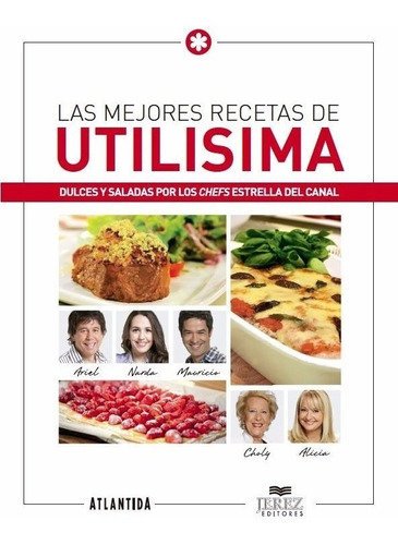 Libro Las Mejores Recetas De Cocina Utilisima Atl