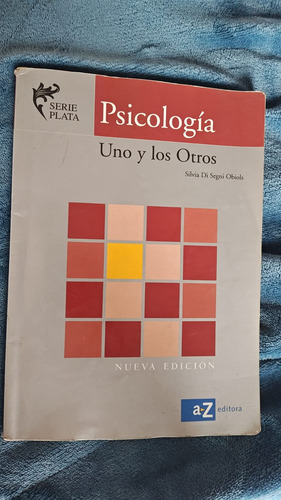 Psicología - Uno Y Los Otros - Silvia Di Segni Obiols
