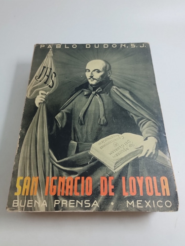 San Ignacio De Loyola Pablo Dudon 