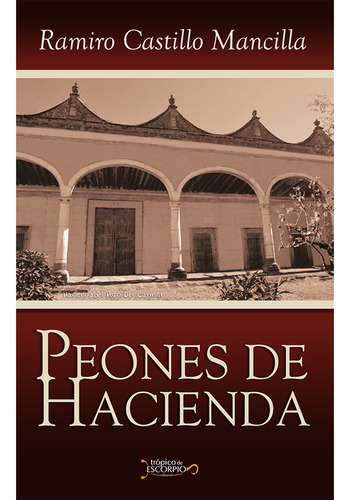 Peones De Hacienda (libro Original)