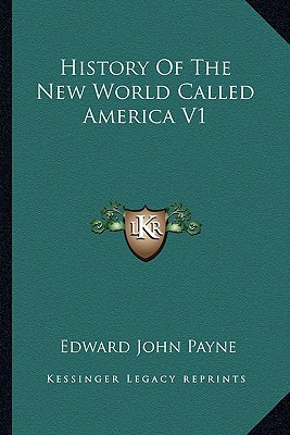 Libro History Of The New World Called America V1 - Payne,...