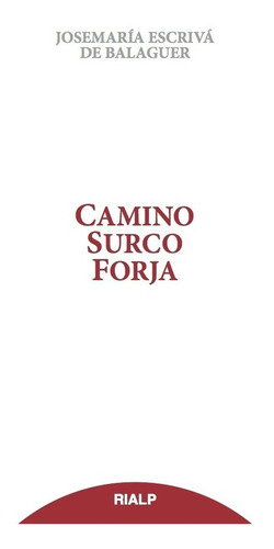 Camino Surco Y Forja