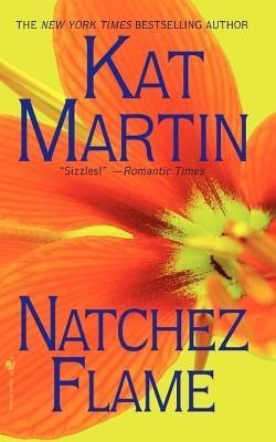 Natchez Flame - Kat Martin (paperback)