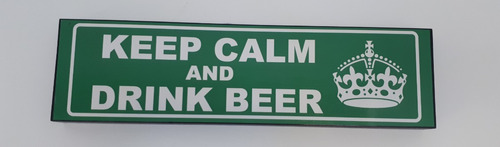 Imagen 3 de 5 de Keep Calm And Drink Beer Cuadro Cartel Señalamiento Carreter