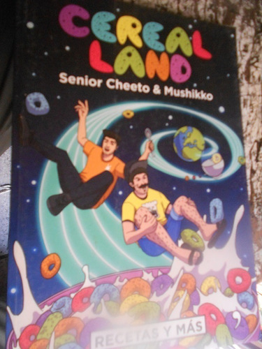 Libro Cereal Land Recetas Y Más Senior Cheeto & Mushikko