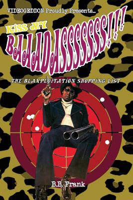 Libro Kiss My Baaadasssssss!!!: The Blaxploitation Shoppi...