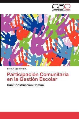 Participacion Comunitaria En La Gestion Escolar - Sara J ...