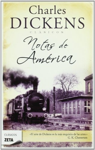 Notas De América - Dickens, Charles  - *