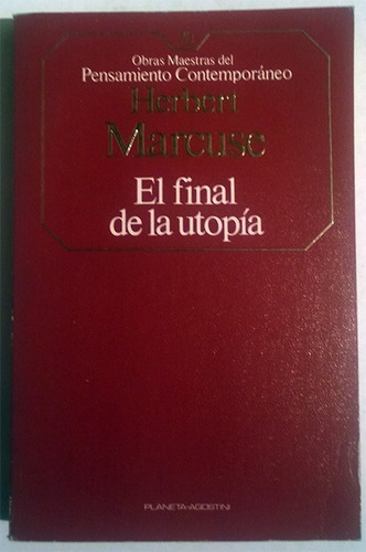 Libro De Herbert Marcuse : El Final De La Utopía