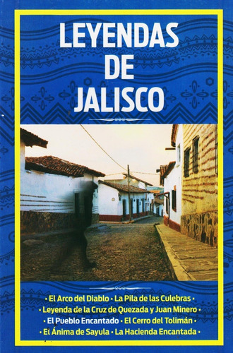 Leyendas De Jalisco, De Nancy Vargas., Vol. 1. Editorial Ediciones Horus, Tapa Blanda, Edición 1 En Español, 2022