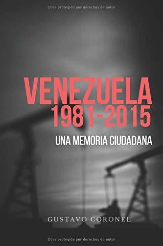 Libro Venezuela: Una Memoria Ciudadana (spanish Edition Lbm5
