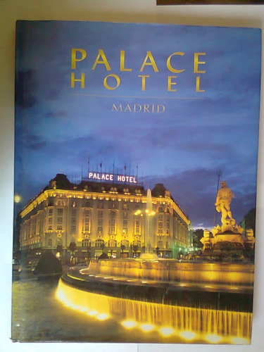 Libro Palace Hotel Madrid Gran Tamaño 