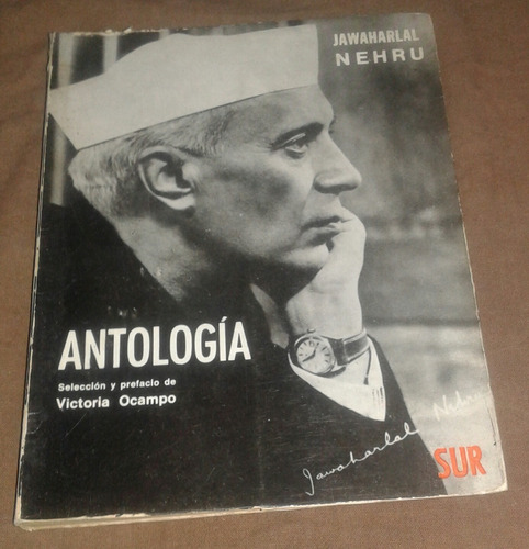 Antología Jawaharlal Nehru Selección Y Prefacio V. Ocampo