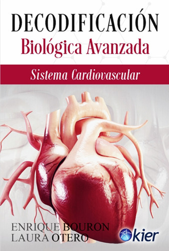 Libro Decodificacion Avanzada Sistema Cardiovascular Bouron