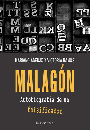 Malagon Autobiografia Falsificador 2ªed - Asenjo