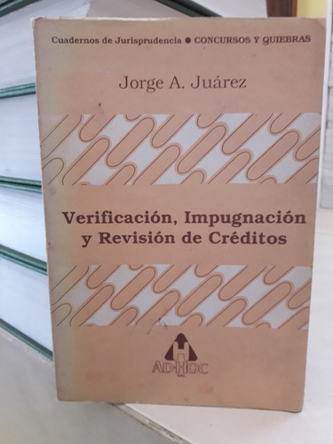 Derecho Verificación Impugnación Y Revisión Créditos. Juárez