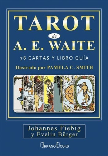 Tarot De A. E. Waite [ Libro Guia + Cartas ]   Pamela Colman