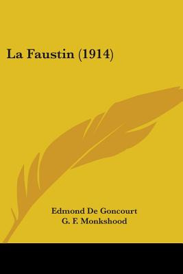 Libro La Faustin (1914) - De Goncourt, Edmond