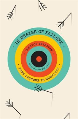 Libro In Praise Of Failure : Four Lessons In Humility - C...