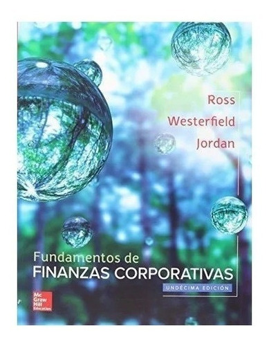 Fundamentos De Finanzas Corporativas 11 Ed - Ross Nuevo!