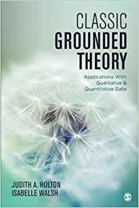 Classic Grounded Theory Applications With Qualitative And Qu