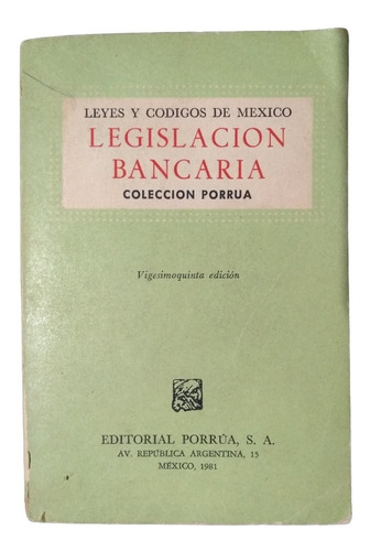Leyes Y Códigos De México Legislación Bancaria 