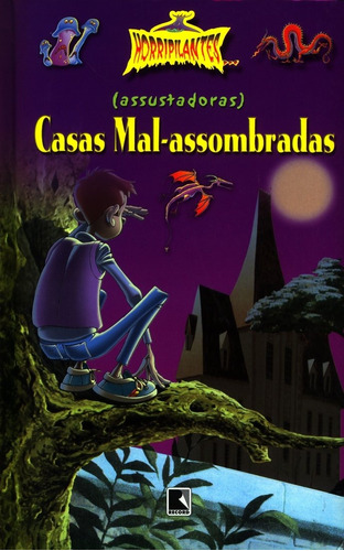 (Assustadoras) Casas mal-assombradas (Coleção Horripilantes), de Valero, Coco. Série Horripilante Editora Record Ltda., capa mole em português, 2002