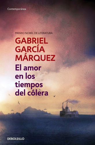 El Amor En Los Tiempos Del Colera / Gabriel Garcia Marquez