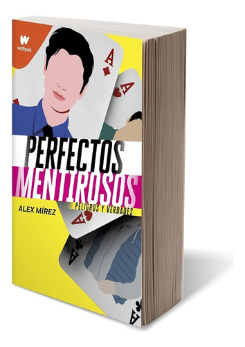 Perfectos Mentirosos Peligros Y Verdades - Alex Ramirez