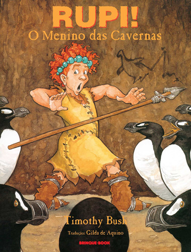 Rupi! O menino das cavernas, de Bush, Timothy. Brinque-Book Editora de Livros Ltda, capa mole em português, 2002