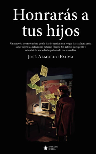 Libro: Honrarás A Tus Hijos (spanish Edition)